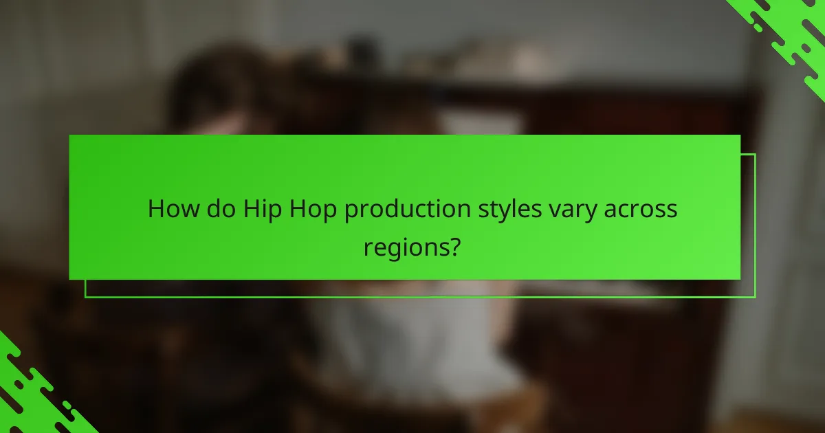 How do Hip Hop production styles vary across regions?